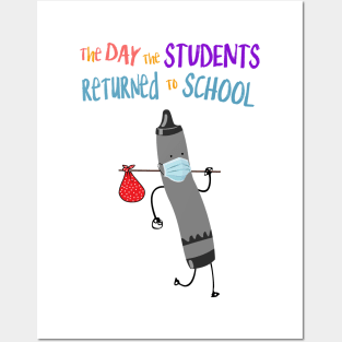 The Day The Students Returned To School  Crayon Black Funny Shirt Posters and Art